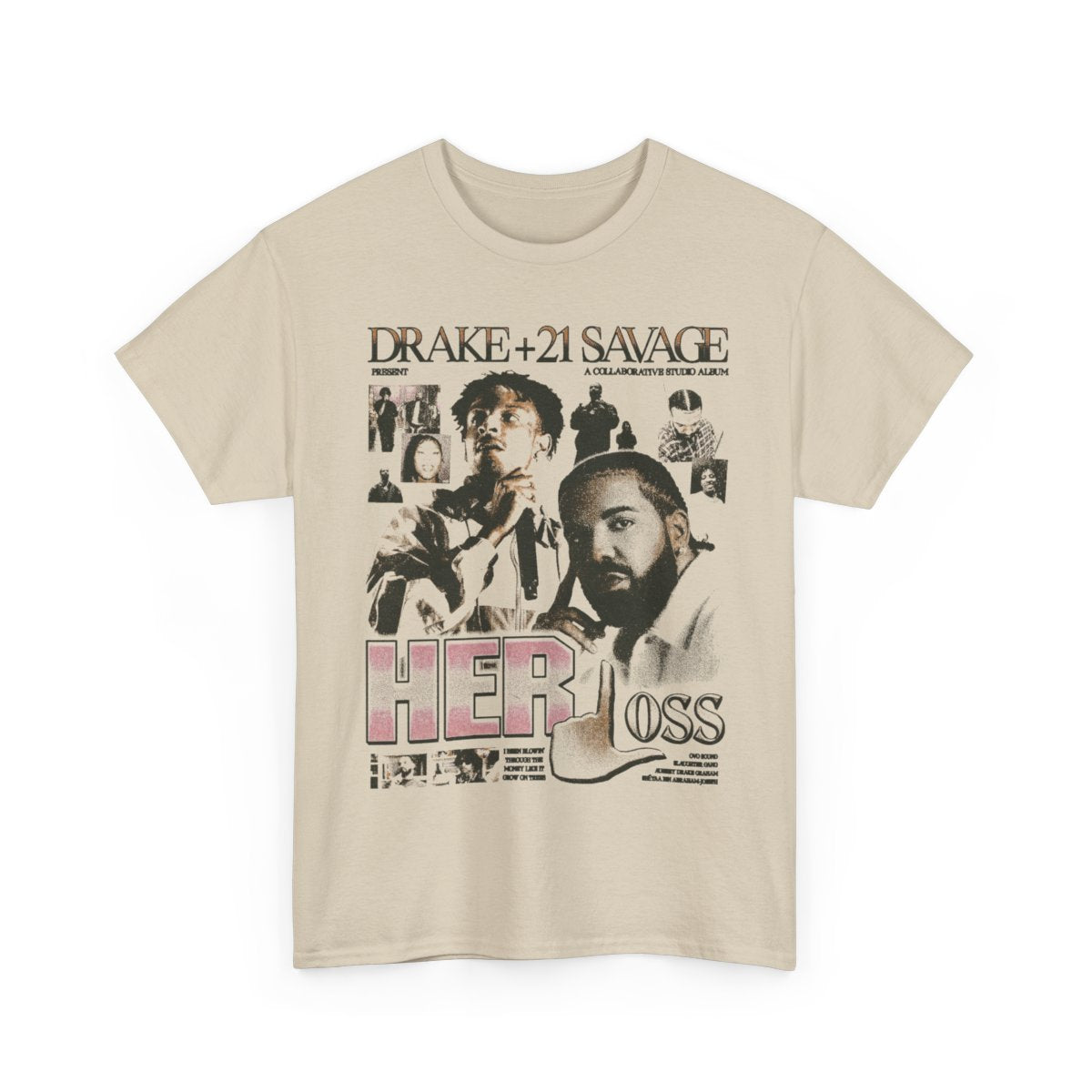 21 Savage Drake Unisex T-shirt, 21 Savage Drake merch, 21 Savage Drake - Her Loss Poster Design Graphic tee Gift Comfort Colors