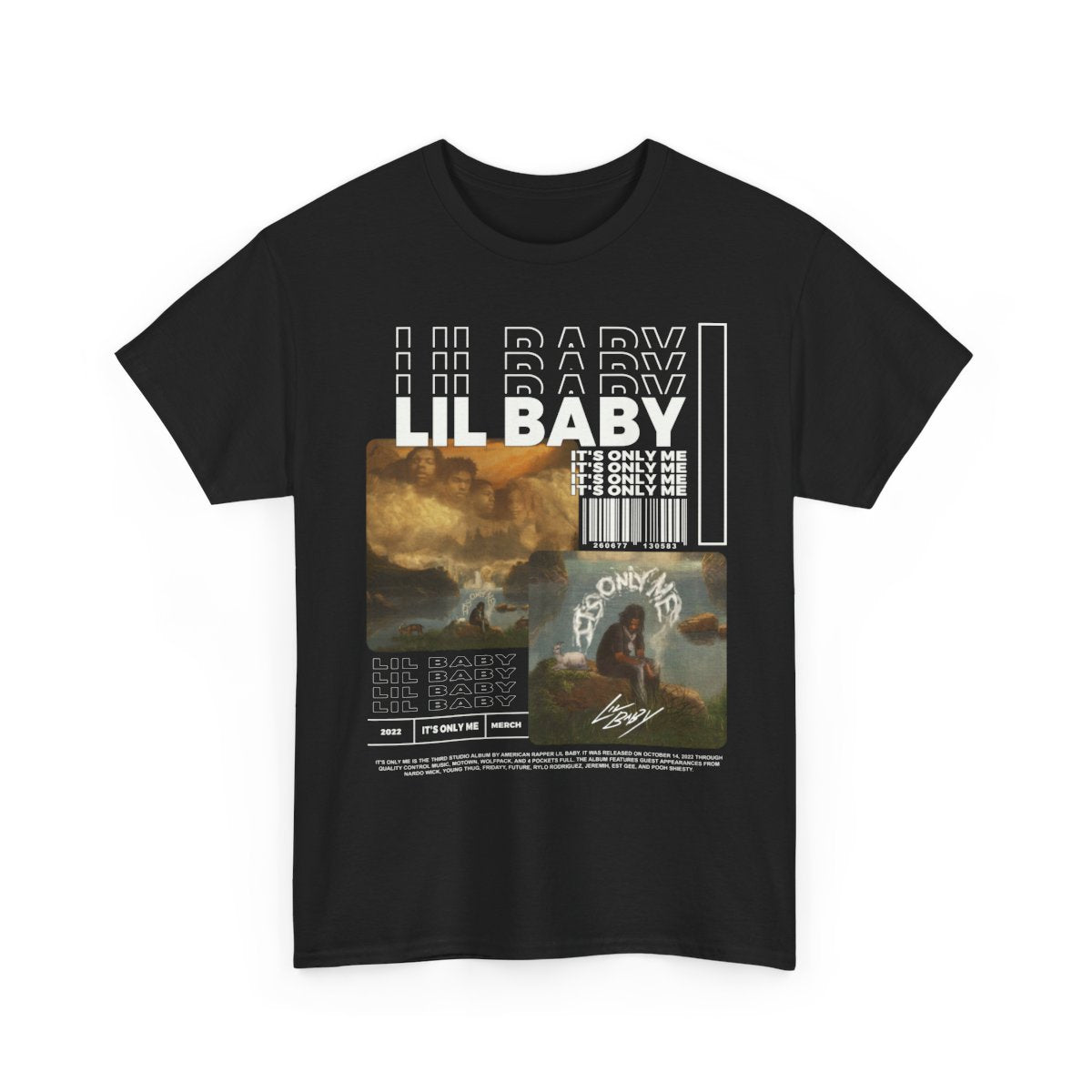 Lil Baby It's Only Me Rapper and Singer T-Shirt, Cute Graphic Tee, Funny Unisex Shirt, Casual Top, Hipster Apparel