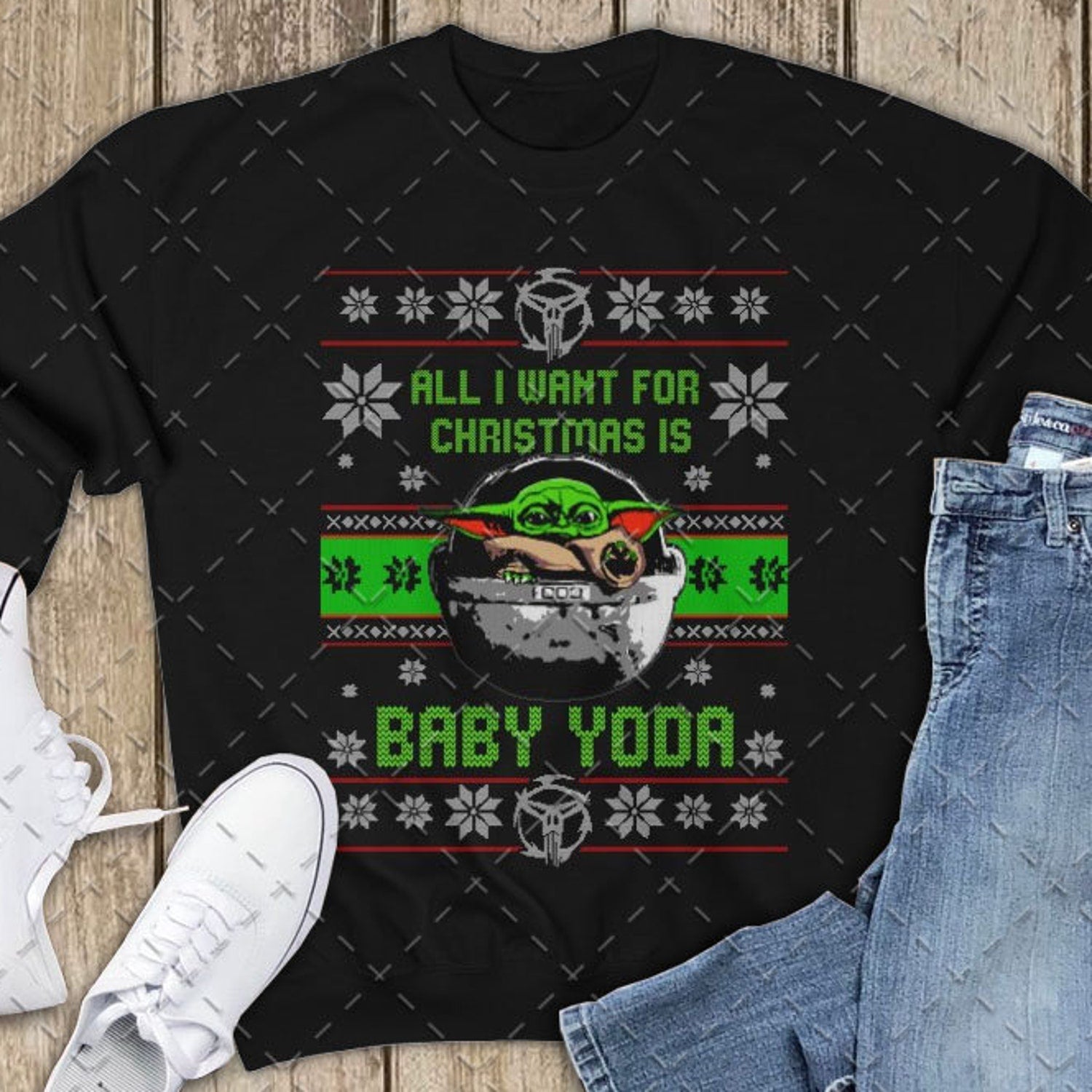 All I want For Christmas is Baby Yoda Mandalorian Ugly Christmas Sweater Sweatshirt